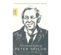 The Collected Stories Of Peter Taylor