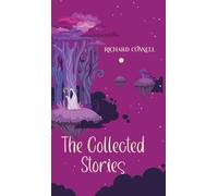 The Collected Stories of Richard Connell