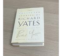 The Collected Stories of Richard Yates
