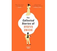 The Collected Stories of Stefan Zweig