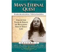 The Collected Talks And Essays - Vol 1 Man's Eternal Quest