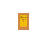 The Collected Works Of Chögyam Trungpa, Volume 4