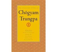The Collected Works of Choegyam Trungpa Volume 7 by Chogyam Trungpa Carolyn Rose Gimian, Chogyam Trungpa (Auteur)