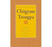 The Collected Works of Chögyam Trungpa, Volume 8: Great Eastern Sun - Shambhala - Selected Writings