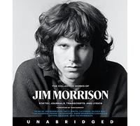 The Collected Works of Jim Morrison CD: Poetry, Journals, Transcripts, and Lyrics