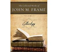The Collected Works of John M. Frame: Volume 1: Theology (DVD)