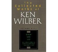 The Collected Works Of Ken Wilber