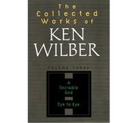 The Collected Works Of Ken Wilber