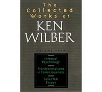 The 'collected Works of Ken Wilber Ken Wilber (Auteur)