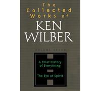 The 'collected Works of Ken Wilber Ken Wilber (Auteur)