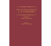 The Collected Works Of L. S. Vygotsky