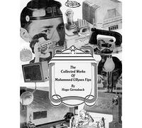 The Collected Works of Mohammed Ullyses Fips: April 1 -- Important Date for Hugo Gernsback and other April Fools