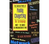 The Collected Works of Paddy Chayefsky, The Collected Works of Paddy Chayefsky Vol 3 & 4 Paddy Chayefsky (Auteur)