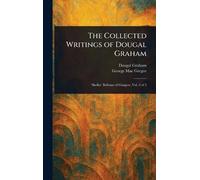 The Collected Writings of Dougal Graham