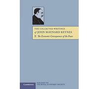 The Collected Writings Of John Maynard Keynes