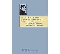 John Maynard Keynes – The Collected Writings of John Maynard Keynes – Cambridge University Press