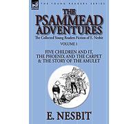 The Collected Young Readers Fiction Of E. Nesbit-Volume 1