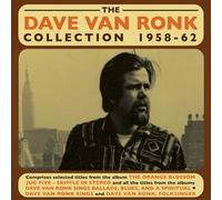 The Dave Van Ronk Collection 1958-62