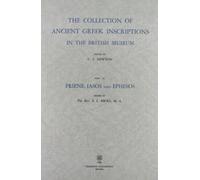 The collection of ancient Greek inscriptions in the British Museum (rist. anast. Oxford, 1874-1916) (Vol. 3)