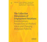 The Collective Dimensions Of Employment Relations