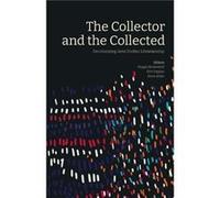 The Collector and the Collected The Collector and the Collected (Auteur)