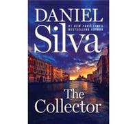 The Collector - Daniel Silva - HarperCollins - Livre en Anglais - Hardback Daniel SilvaDaniel Silva (Auteur)