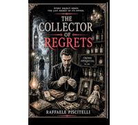 THE COLLECTOR OF REGRETS