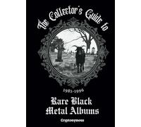 The Collector’s Guide to Rare Black Metal Albums (1981-1996)