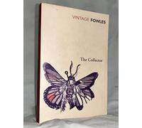 THE COLLECTOR ( Vintage Classics ) by John Fowles(1905-06-26)