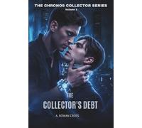 THE COLLECTOR'S DEBT: MM DARK MAFIA ROMANCE: A Possessive Billionaire, His Secret Accountant, and the Price of a Forbidden Obsession