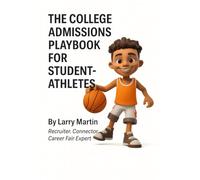 The College Admissions Playbook for Student Athletes