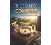 The College Compass: 31-day devotional for students leaving home and stepping onto the college campus. Each daily reading offers a moment of peace and ... you build a lasting foundation of faith.