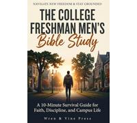 The College Freshman Men's Bible Study, 10-Minute Christian Survival Guide & Daily Devotional Workbook for Teen Guys From Mom: ( Going Away College Gifts For Boys )
