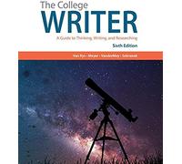 The College Writer: A Guide To Thinking, Writing, And Researching (With 2019 Apa Updates)