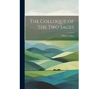 The Colloquy of the Two Sages