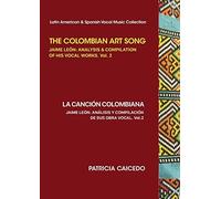 The Colombian Art Song Jaime Le?N