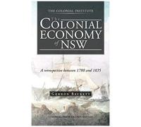 The Colonial Economy Of Nsw