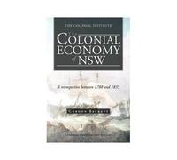 The Colonial Economy Of Nsw