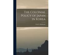 The Colonial Policy Of Japan In Korea