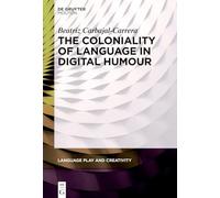 The Coloniality of Language in Digital Humour