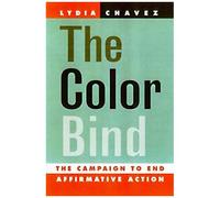 The Color Bind - California′S Battle To End Affirmative Action