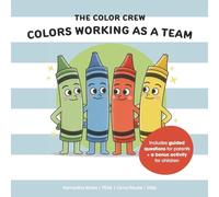 The Color Crew: Colors Working as a Team