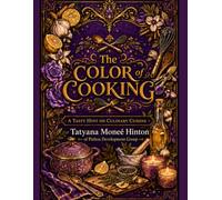 The Color of Cooking: A Tasty Hint on Culinary Cuisine