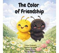 The Color of Friendship: A Heartwarming Children’s Book About Diversity, Inclusion, and Celebrating Differences