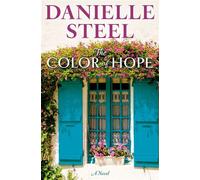 The Color of Hope A Novel - Danielle Steel - Dell - ebook (ePub) - Livre