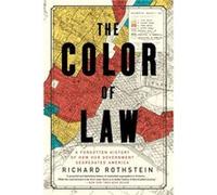 The Color of Law by Richard Rothstein Richard Rothstein (Auteur)