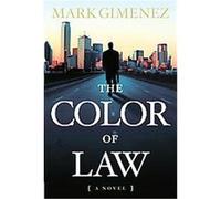 The Color of Law Mark Gimenez (Auteur)