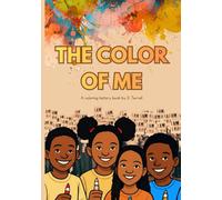 The Color of ME: A coloring history book by D. Terrell