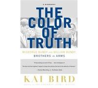 The Color of Truth Kai Bird (Auteur)