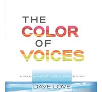 The Color of Voices: A Man Without Vision Sees Sound